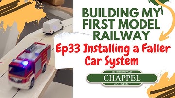 33 Building my first model railway - Adding a Faller car system to the layout