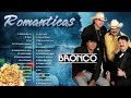 BRONCO 30 GRANDES EXITOS - BRONCO 30 SUPER ÉXITOS ROMÁNTICOS - LO MEJOR DE BRONCO