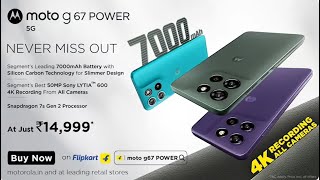 Moto G67 Power- 7000Mah 50Mp Sony Lyt600 -4K Rec All Cameras Sd 7S Gen2 -Launch 5Th Nov