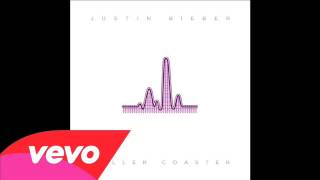 Justin Bieber- Roller Coaster (AUDIO OFFICIAL VEVO)