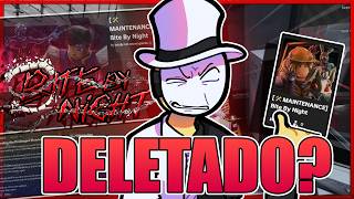 O QUE ACONTECEU COM ESSA TAL MANUTENÇÃO DO BITE BY NIGHT ...