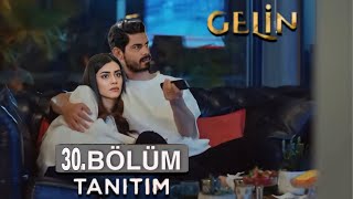 Gelin 30. Bölüm Fragmanı | Baş Başa Dizi İzleme