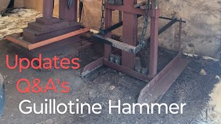 Guillotine Hammer - lots of Questions and Answers
