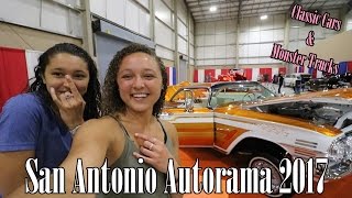 Monster Trucks & Classic Cars San Antonio Autorama 2017 } 3-25-17
