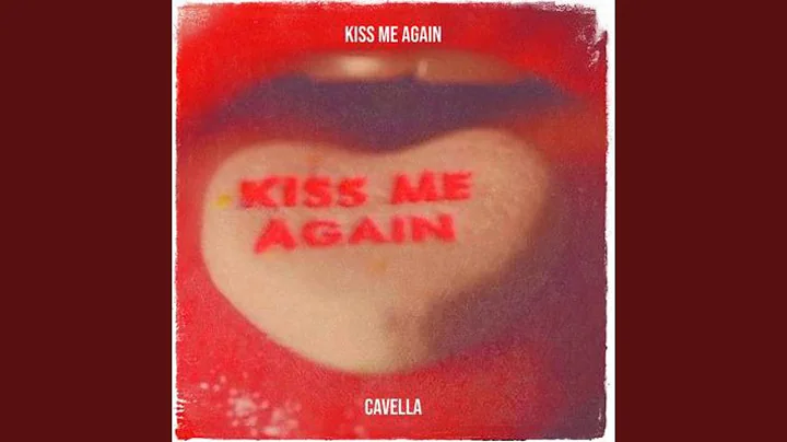 Kiss Me Again