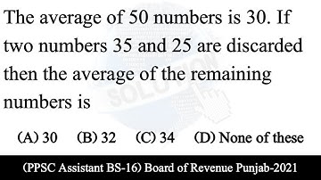 The average of 50 numbers is 30. If two numbers 35 and 25 |PPSC |Math |Urdu/Hindi |Solution