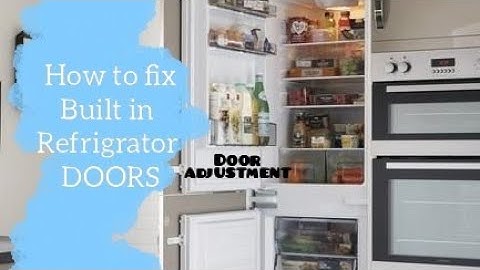 Built in fridge door adjustment.(Cabinet Fridge)