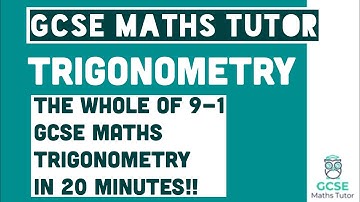 All of Trigonometry in 20 Minutes!! Foundation & Higher Grades 4-9 Maths Revision | GCSE Maths Tutor