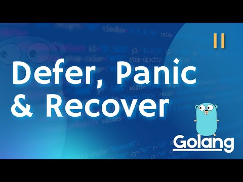 Defer, Panic and Recover in Go — Golang Zero to Hero Full Course [11]