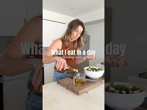 What I Actually Eat In A Day As A Mom Of 2 Breastfeeding