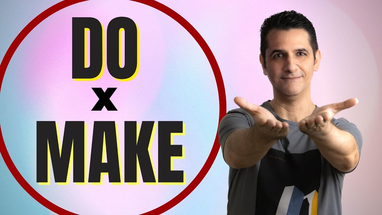 Quando Usar MAKE E DO A Diferen a Entre MAKE E DO Em Ingl s YouTube