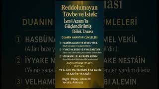 Reddolunmayan Dua | İsmi Azam’la Yapılan Tövbe ve Dilek Duaları