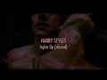 lights up- harry styles (slowed to sex)