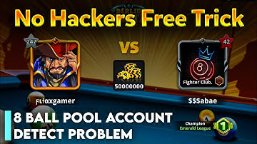 No Hackers Free Trick in 8 ball pool 😱 how to remove your account from cheto server