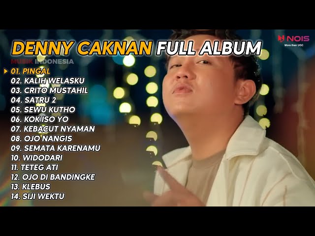 DENNY CAKNAN  PINGAL  FULL ALBUM TERBARU 2023 class=