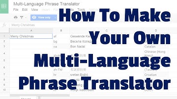 How To Make Your Own Multi-Language Phrase Translator