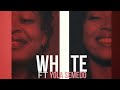 White ft. Yola Semedo - Vou Ser O Que Quiseres [2019]