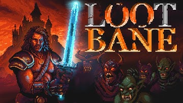 A Deeply Addictive New Dungeon Crawling Roguelike! - Lootbane