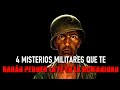 4 Misterios Militares Que te Harán Perder la Fe en la Humanidad