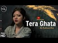 Tera ghata  female version  gajendra verma ft karishma sharma  cover  rockfarm records