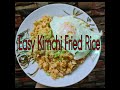Easy kimchi fried rice