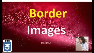 CSS3 4 Border Images IN HINDI Wealth