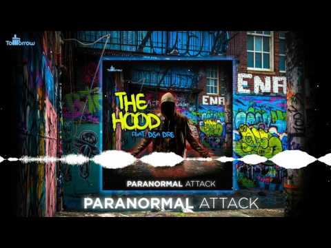 Paranormal Attack - The Hood (feat. Dsa Dre) *FREE DL*