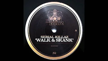 Serial Killaz - Put It On