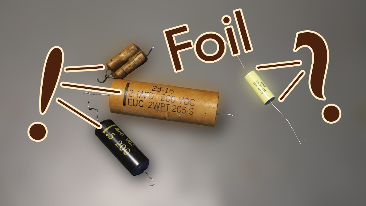 Why and how to find the outer foil of a film capacitor YouTube