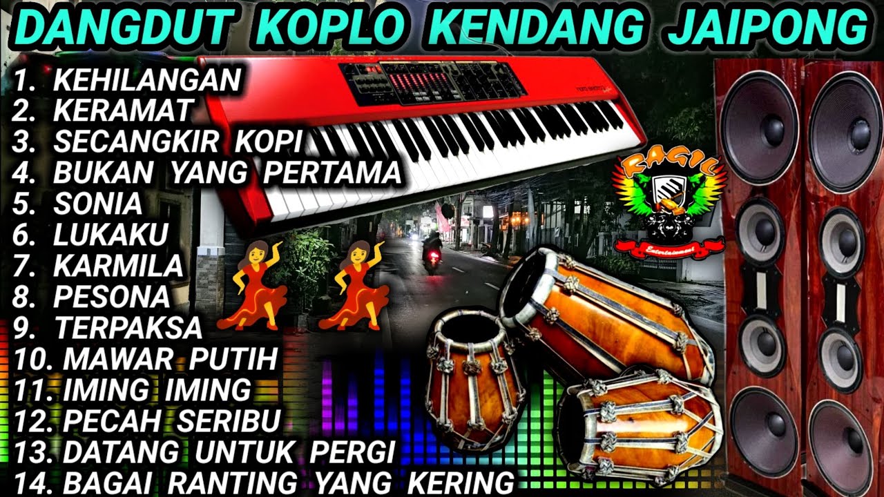 DANGDUT KOPLO KENDANG JAIPONG - KEHILANGAN - KERAMAT @RagilPongdut