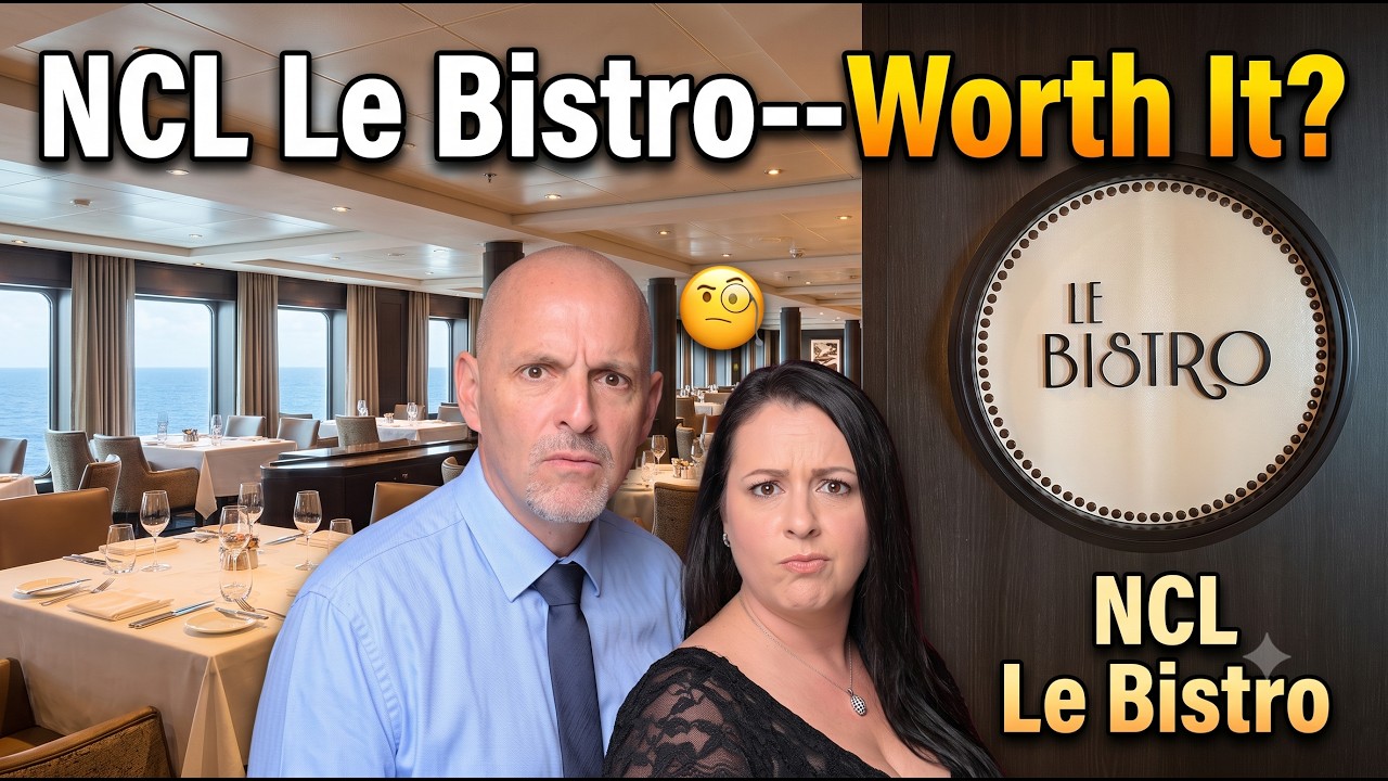 NCL Bliss Le Bistro--Worth It?