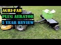 Agri-Fab Plug Aerator 2 Year Review