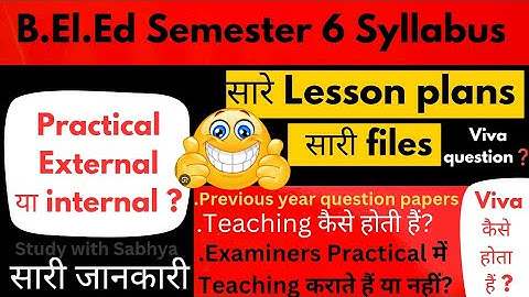 B.El.Ed 6th semester syllabus / Practical files / Viva / Lesson plans / Lucknow University #beled