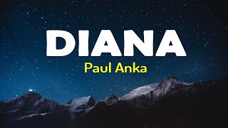 Diana 🎙️  Paul Anka (Lyrics)