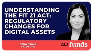 Understanding the FIT 21 Act Regulatory Changes for Digital Assets