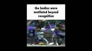 The bodies were mutilated beyond recognition