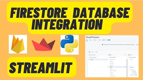 Firestore Database Integration in a Streamlit Website: Streamlining Your Data