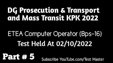 ETEA Computer Operator Solved Paper DG prosecution & Transport and Mass Transit part 5| Test Master