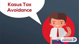 TAX AVOIDANCE  - INDONESIA BANKING SCHOOL 2018 #KELOMPOK 3