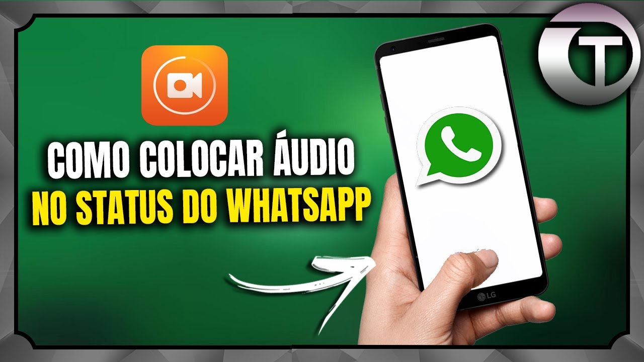 COMO COLOCAR ÁUDIO NO STATUS DO WHATSAPP ( GRAVAR TELA) - Atualizado ...
