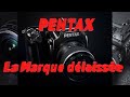 Appareil photo pentax  une marque dlaisse depuis lre hybride