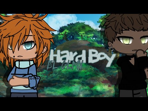 Hard Boy [Gacha Life Music Video/GLMV] {BL}🎶