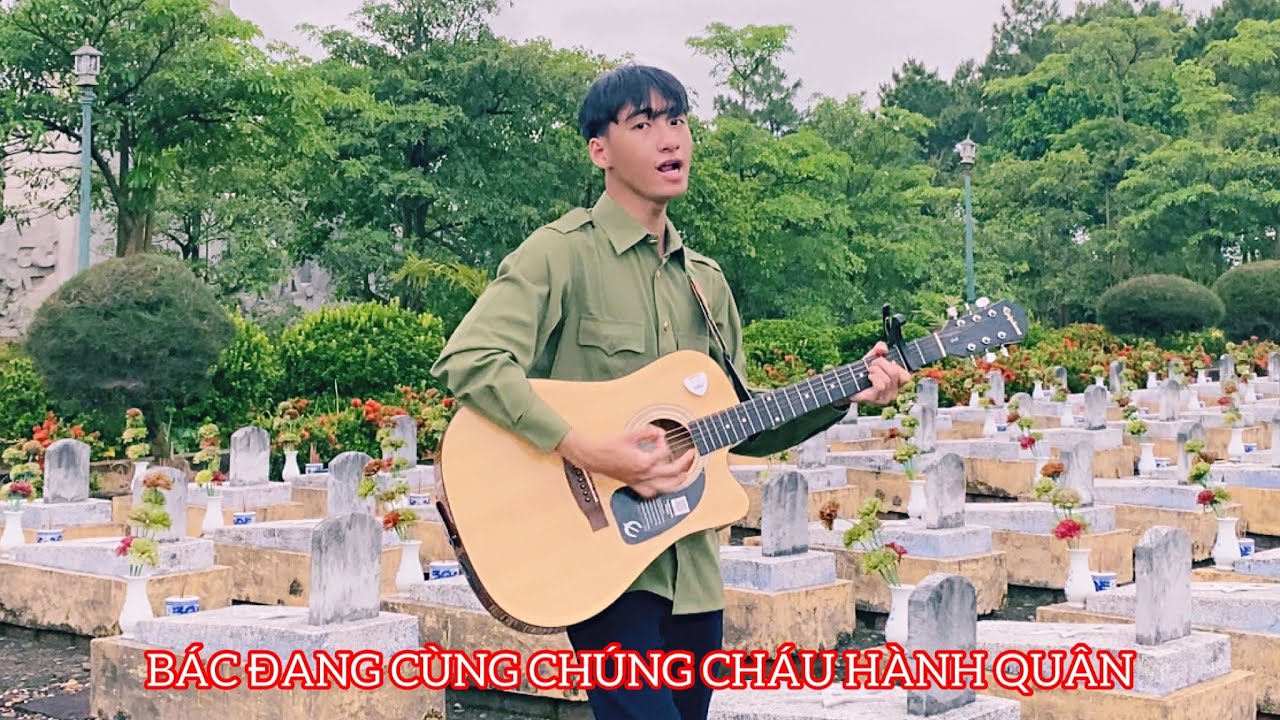 BÁC ĐANG CÙNG CHÚNG CHÁU HÀNH QUÂN - NS Huy Thục | Thế Nhân hát tại Nghĩa trang Liệt Sỹ Vĩnh Linh