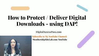 How to use DAP to Protect and Deliver your Digital Downloads!