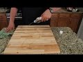 How To Oil Treat Your Cutting Board & More....