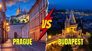 Prague vs Budapest. Which City Should You Visit in 2025?