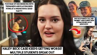Haley Beck EXPOSED by MULTIPLE STUDENTS for DISTURBING Inappropriate Behavior 