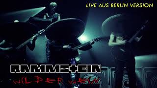 Rammstein - Wilder Wein Live Aus Berlin Version