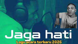 Jaga Hati_Lagu, Acara Kaver, Terbaru,2026__P.c - F.j.t