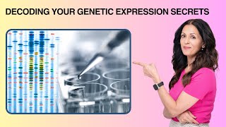 Decoding Your Genetic Expression Secrets